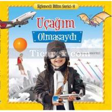 Uçağım Olmasaydı | Eğlenceli Bilim Serisi 8 | Ersin Osman Söğütlü