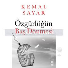 Özgürlüğün Baş Dönmesi | Kemal Sayar