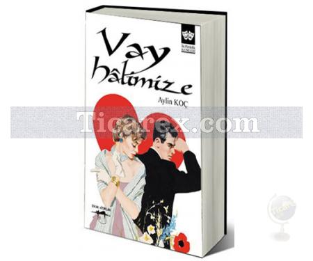 Vay Halimize | Aylin Koç - Resim 1