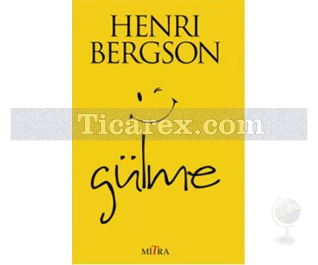 Gülme | Henri Bergson - Resim 1