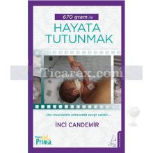 670_gram_ile_hayata_tutunmak