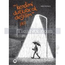 kendimi_durduracak_degilim_(iki)