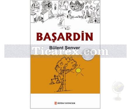 Başardin | Bülent Şenver - Resim 1