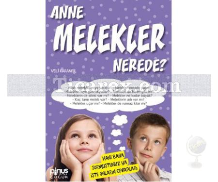 Anne Melekler Nerede? | Nerede, Kimdir? Serisi 3 | Veli Karanfil - Resim 1