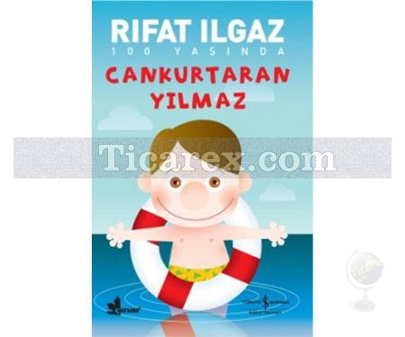 Cankurtaran Yılmaz | Rıfat Ilgaz - Resim 1