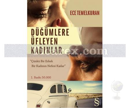 Düğümlere Üfleyen Kadınlar | Ece Temelkuran - Resim 1