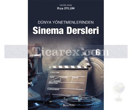 Dünya Yönetmenlerinden Sinema Dersleri | Rıza Oylum - Resim 1