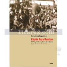 Küçük Asya Rumları | 19. Yüzyılda İnanç, Cemaat ve Etnisite | Gerasimos Augustinos