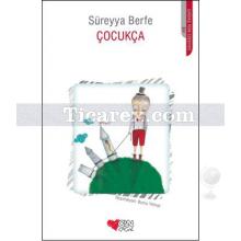 Çocukça | Süreyya Berfe