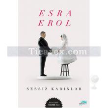 Sessiz Kadınlar | Esra Erol