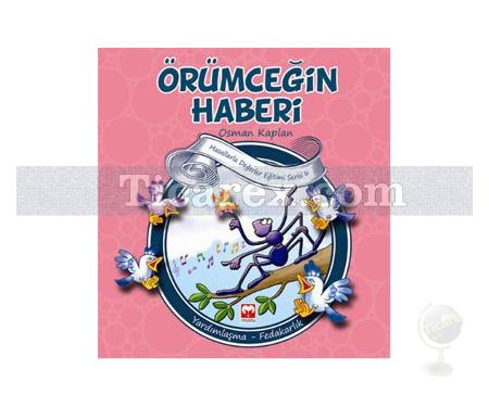 Örümceğin Haberi - Masallarla Değerler Eğitimi Serisi 6 | Yardımlaşma - Fedakarlık | Osman Kaplan - Resim 1