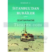 İstanbul'dan Rubailer | Cevat Bayraktar