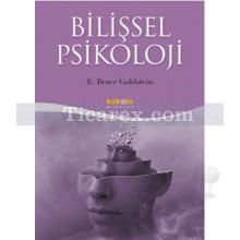 Bilişsel Psikoloji | E. Bruce Goldstein