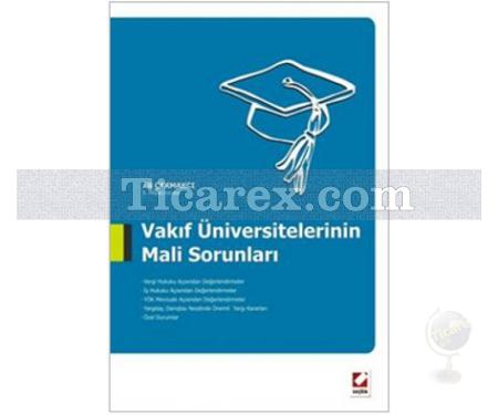 Vakıf Üniversitelerinin Mali Sorunları | Ali Çakmakcı - Resim 1