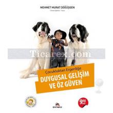 cocukluktan_ergenlige_duygusal_gelisim_ve_ozguven