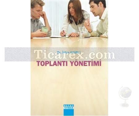 Toplantı Yönetimi | İrfan Mısırlı - Resim 1