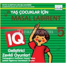 6 - 9 Yaş Çocuklar İçin Masal Labirent 5 | Kolektif