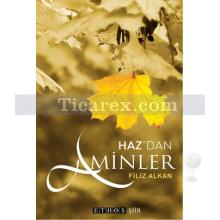 Haz'dan Aminler | Filiz Alkan