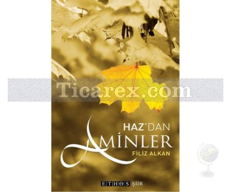 Haz'dan Aminler | Filiz Alkan - Resim 1