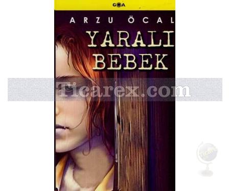 Yaralı Bebek | Arzu Öcal - Resim 1