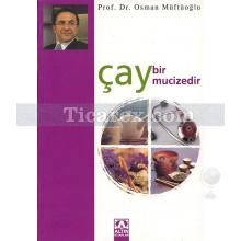 cay_bir_mucizedir