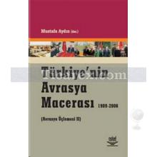 Türkiye'nin Avrasya Macerası (1989-2006) | Avrasya Üçlemesi 2 | Mustafa Aydın