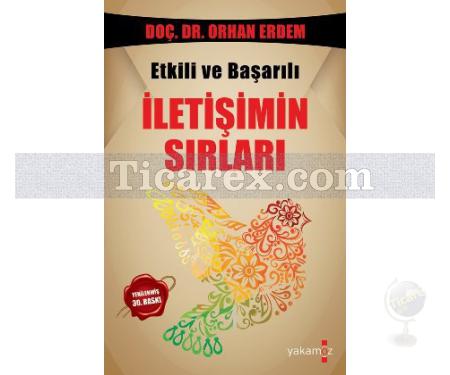 Etkili ve Başarılı İletişimin Sırları | Orhan Erdem - Resim 1