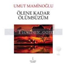 olene_kadar_olumsuzum