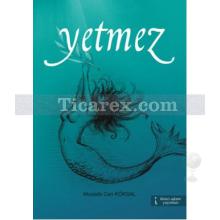 yetmez