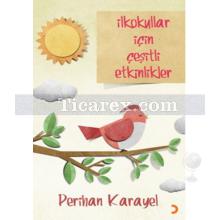 İlkokullar için Çeşitli Etkinlikler | Perihan Karayel