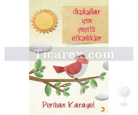 İlkokullar için Çeşitli Etkinlikler | Perihan Karayel - Resim 1