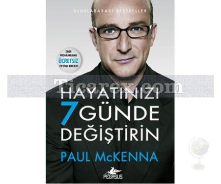 Hayatınızı 7 Günde Değiştirin | Paul Mckenna - Resim 1