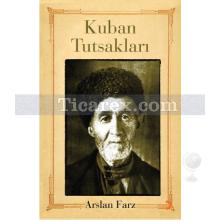 Kuban Tutsakları | Arslan Farz