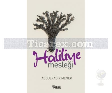 Haliliye Mesleği | Abdulkadir Menek - Resim 1