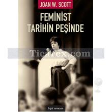 Feminist Tarihin Peşinde | Joan Wallach Scott