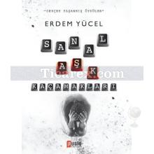 Sanal Aşk Kaçamakları | Erdem Yücel