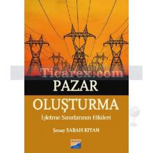 Pazar Oluşturma | Şenay Sabah Kıyan