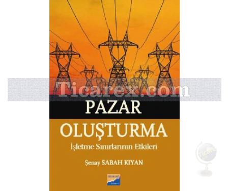 Pazar Oluşturma | Şenay Sabah Kıyan - Resim 1