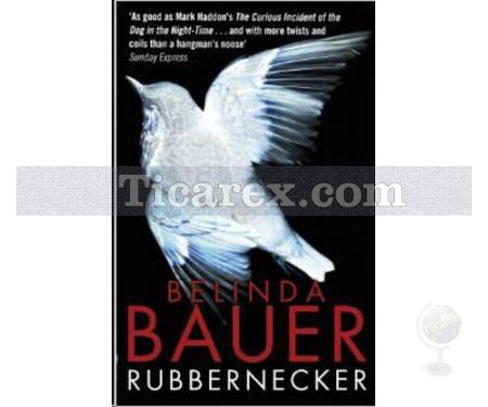 Rubbernecker | Belinda Bauer - Resim 1