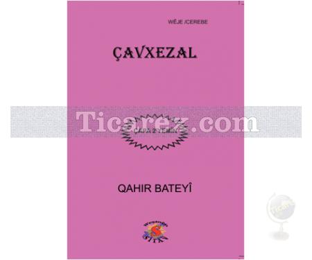 Çavxezal | Qahir Bateyi - Resim 1