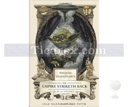 William Shakespeare's The Empire Striketh Back | Ian Doescher - Resim 1