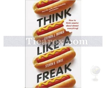 Think Like a Freak | Steven D. Levitt - Resim 1