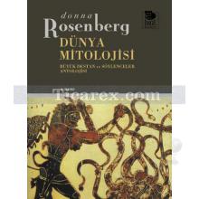 Dünya Mitolojisi | Donna Rosenberg