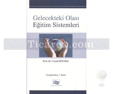 Gelecekteki Olası Eğitim Sistemleri | Özer Daşcan - Resim 1