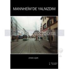 mannheim_de_yalnizdim