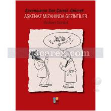 Aşkenaz Mizahında Gezintiler | Robert Schild