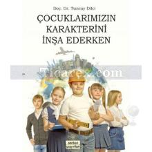 cocuklarimizin_karakterini_insa_ederken