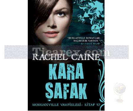 Kara Şafak - Morganville Vampirleri 12. Kitap | Rachel Caine - Resim 1