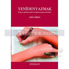 Yeniden Yazmak | Esin Gören