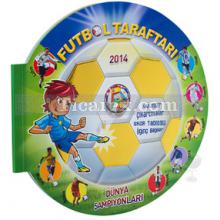 Futbol Taraftarı - 2014 Dünya Kupası | Kolektif